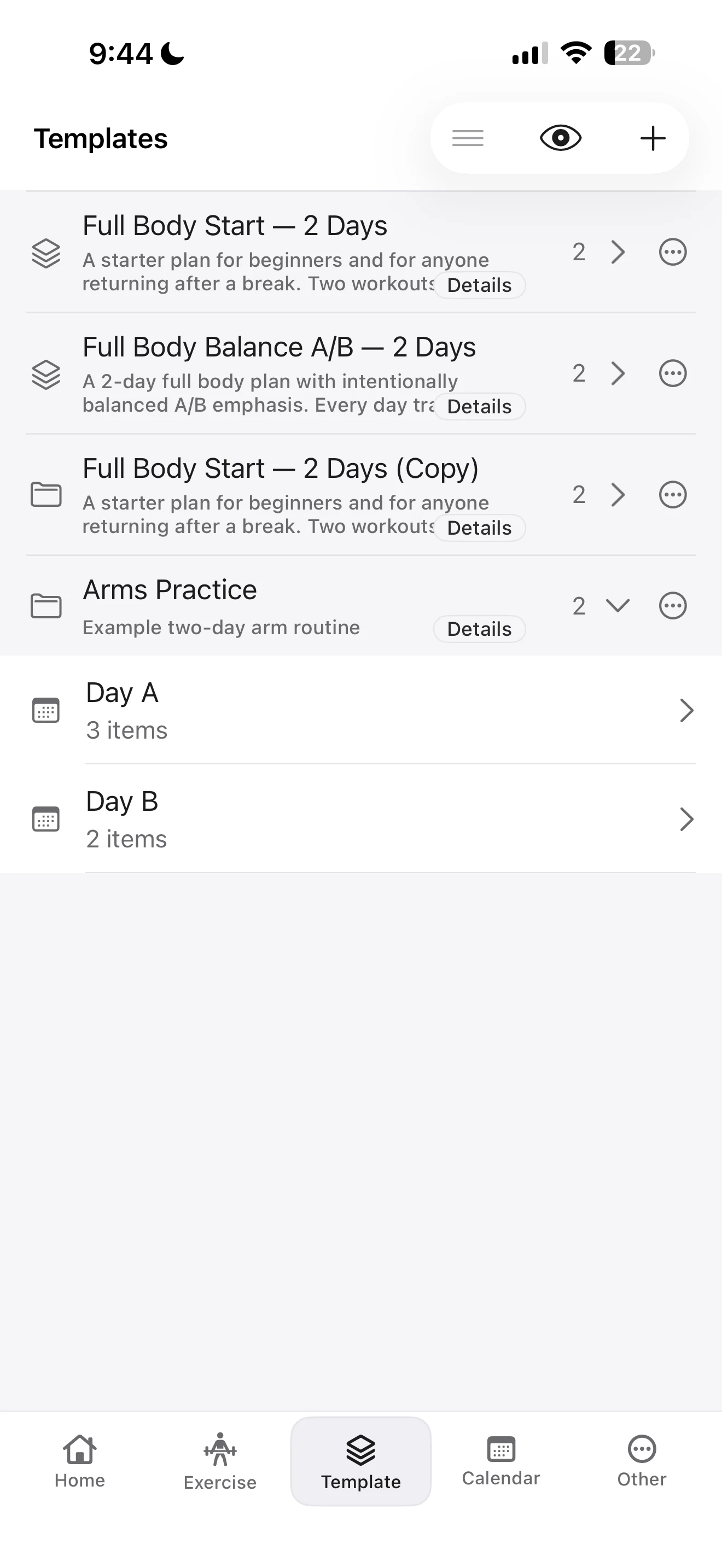 Templates library showing the custom Arms Practice template expanded with Day A and Day B.